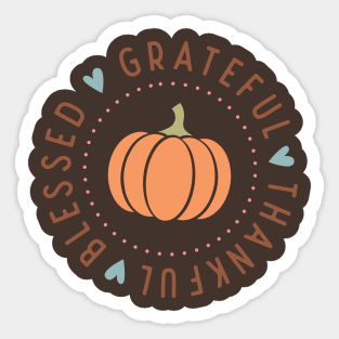 Blessed Grateful Thankful Sticker